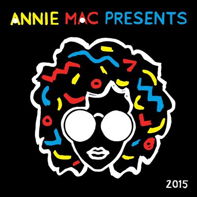 Annie Mac Presents 2015