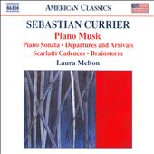 Sebastian Currier: Piano Music