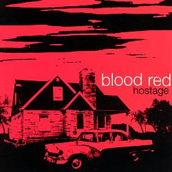 last ned album Download Blood Red - Hostage album