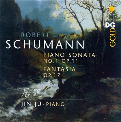 Schumann: Piano Sonata No. 1; Fantasia