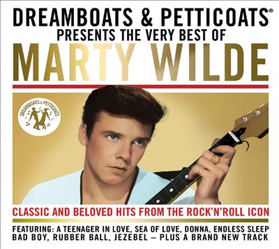 Dreamboats & Petticoats Presents the Very Best of Marty Wilde