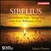 Sibelius: Lemminkäinen Suite; Spring Song; Suite from Belshazzar's Feast