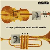 Dizzy Gillespie and Stuff Smith