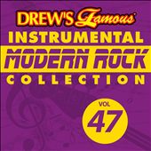 Drew's Famous Instrumental Modern Rock Collection, Vol. 47