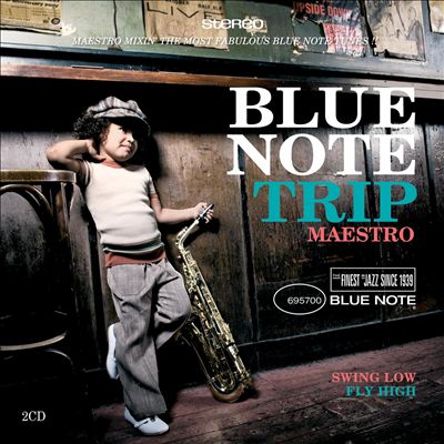 Blue Note Trip: Swing Low/Fly High