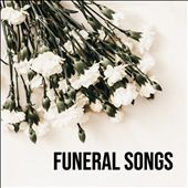 Funeral Songs [Universal]