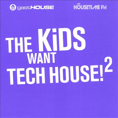 The Kids Want Tech House, Vol. 2