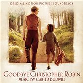 Goodbye Christopher Robin [Original Motion Picture Soundtrack]