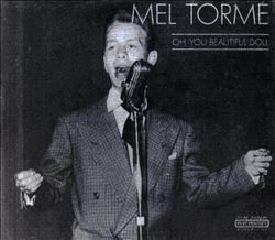 last ned album Mel Tormé - Oh You Beautiful Doll