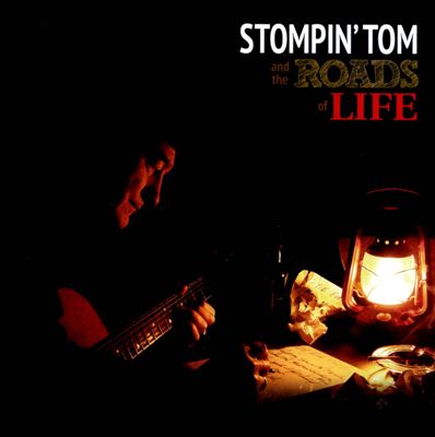 Stompin' Tom and the Roads of Life
