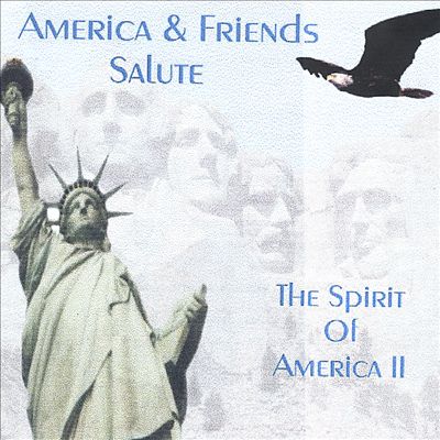 America and Friends Salute the Spirit of America II