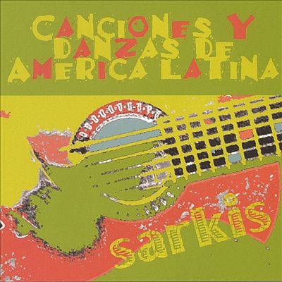 Canciones & Danzas de America Latina