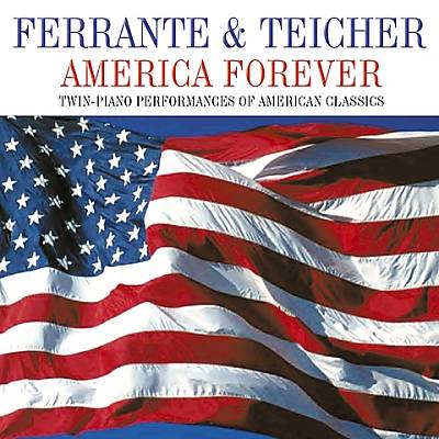 America Forever: Twin-Piano Performances of American Classics