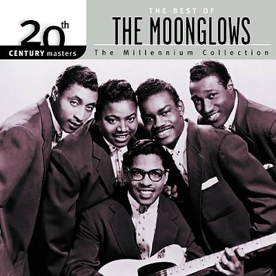 20th Century Masters - The Millennium Collection: The Best of the Moonglows