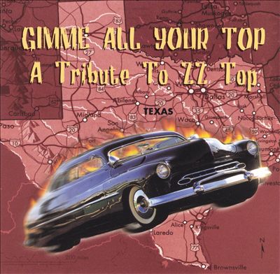 Gimme All Your Top: A Tribute to ZZ Top