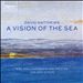 David Matthews: A Vision of the Sea