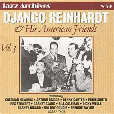 Django Reinhardt and His American Friends, Vol. 3