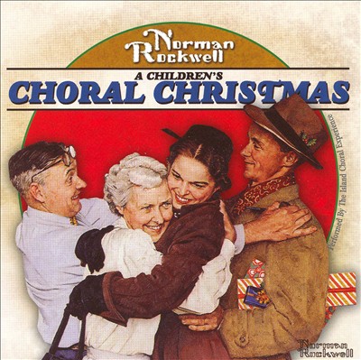 Norman Rockwell: A Children's Choral Christmas