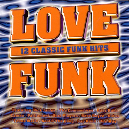 Love Funk: 12 Classic Funk Hits