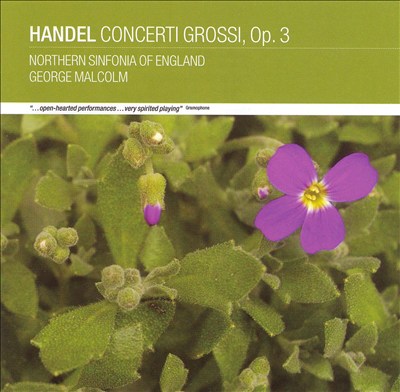 Concerti Grossi (6), Op.3, HWV 312-17