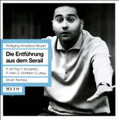 Mozart: Die Entführung aus dem Serail
