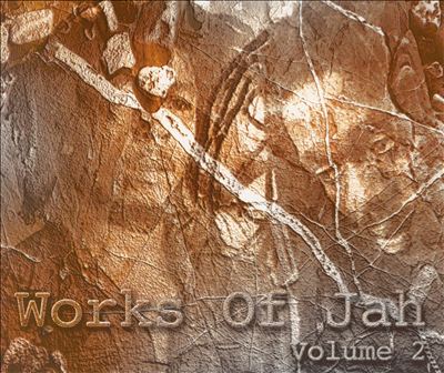 Works of Jah, Vol. 2