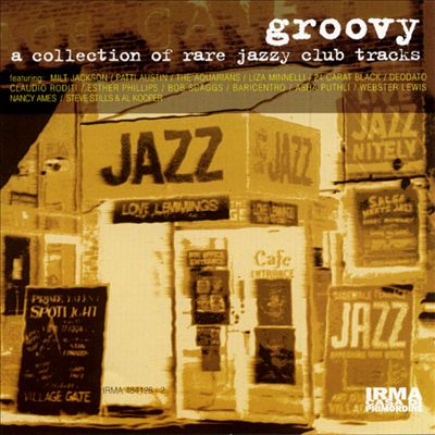 Various Artists - Groovy, Vol. 1: A Collection of Rare Jazzy Club Tracks  Album Reviews, Songs & More | AllMusic