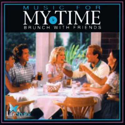 Music for My Time - Brunch with Friends