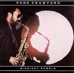 télécharger l'album Hank Crawford - Midnight Ramble