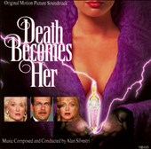 Death Becomes Her [Original Motion Picture Soundtrack]