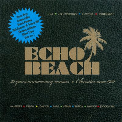 Echo Beach: 30th Anniversary Remixes