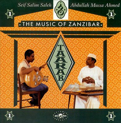 Taarab, Vol. 1: Music of Zanzibar