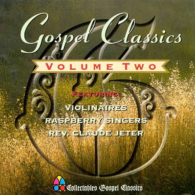Gospel Classics, Vol. 2 [Collectables]