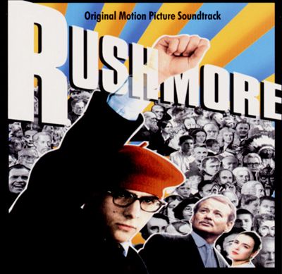Rushmore [Original Motion Picture Soundtrack]