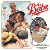 The Babe [Music from the Motion Picture Soundtrack]