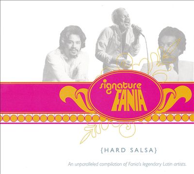 Fania Signature, Vol. IV - Hard Salsa