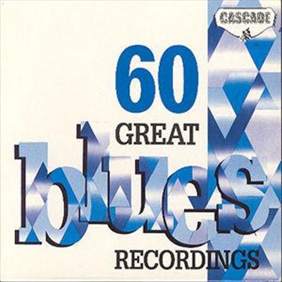 60 Great Blues Recordings