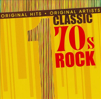 #1 Hits: Classic 70s Rock