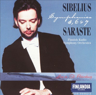 Sibelius: Symphonies 3, 6 & 7 - Live in St. Petersburg