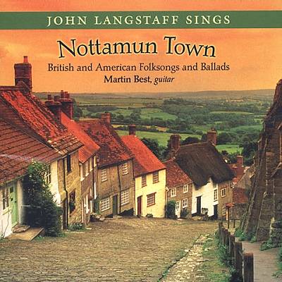 Nottamun Town: British and American Folksongs and Ballads