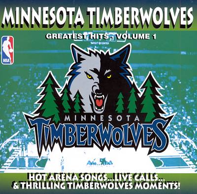Minnesota Timberwolves: Greatest Hits, Vol. 1