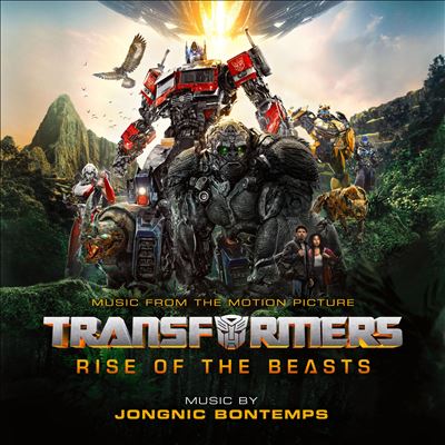 Transformers: Rise of the Beasts [Music From the Motion Picture]