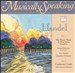 Musically Speaking: Handel's Water Music