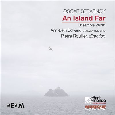 Oscar Strasnoy: An Island Far