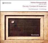 Andreas Hammerschmidt: Dialoge, Concerte & Madrigale