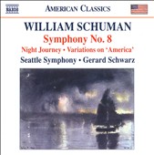William Schuman: Symphony No. 8; Night Journey; Variations on 'America'