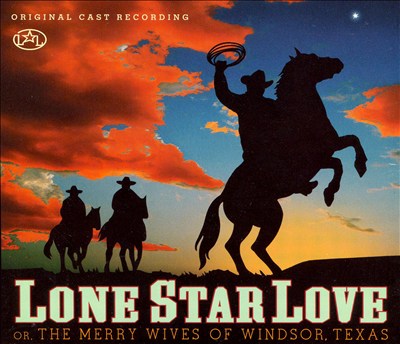 Lone Star Love [Original cast recording]