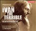 Prokofiev: Ivan the Terrible; Ballad of an Unknown Boy