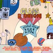 Class Reunion: The Greatest Hits of 1981