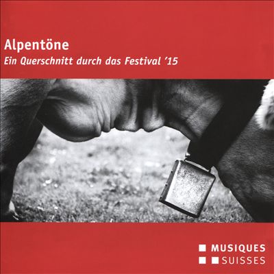 Alpentone: Festival, 2015